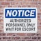 Signmission Authorized Personnel Only Wait For Escort OSHA Notice Sign, Plastic, 10in W x 7in L, 2PK OS-2PACK-NS-P-710-L-10249 - alternate 7